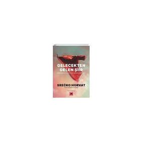 Kitap Kolektif Kitap Gelecekten Gelen Şiir