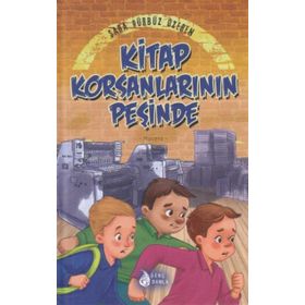 Kitap Korsanlarının Peşinde / Sara Gürbüz Özeren / Genç Damla