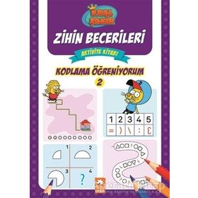 Kitap Kral Şakir Kodlama Öğreniyorum 2 Zihin Becerileri Aktivite Kitabı