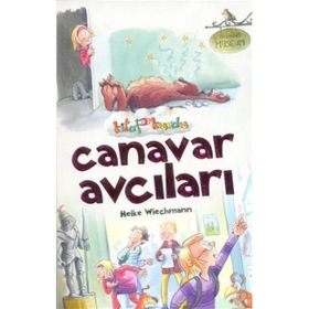 Kitap Kurdu - Canavar Avcıları - Heike Wiechmann