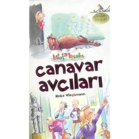 Kitap Kurdu - Canavar Avcıları - Heike Wiechmann