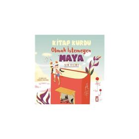 Kitap Kurdu Olmak İstemeyen Maya Anıl Basılı