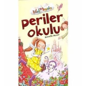 Kitap Kurdu - Periler Okulu - Annette Moser