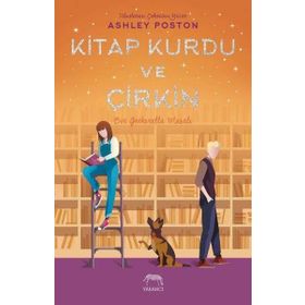 Kitap Kurdu ve Çirkin-Ashley Poston
