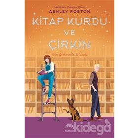 Kitap Kurdu ve Çirkin-Ashley Poston