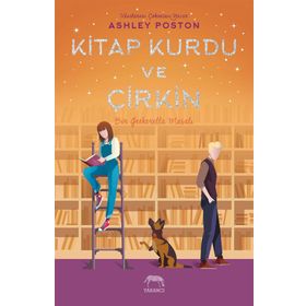 Kitap Kurdu ve Çirkin-Ciltli-Ashley Poston