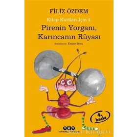 KITAP KURTLARI İÇİN 4 PIRENIN YORGANI, KARINCANIN RÜYASI - FILIZ ÖZDEM