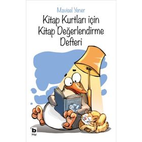 Kitap Kurtları İçin Kitap Değerlendirme Defteri Mavisel Yener