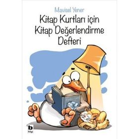 Kitap Kurtları İçin Kitap Değerlendirme Defteri Mavisel Yener