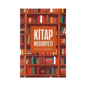 Kitap Medeniyeti Abdulnasir Kımışoğlu