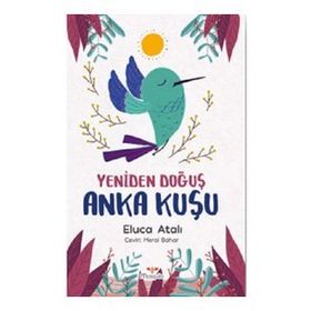 Kitap Mosquito Yayınları Yeniden Doğuş Anka Kuşu