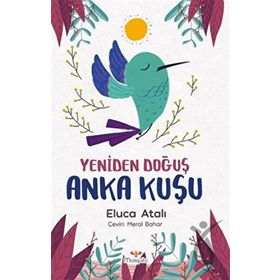 Kitap Mosquito Yayınları Yeniden Doğuş Anka Kuşu