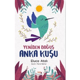 Kitap Mosquito Yayınları Yeniden Doğuş Anka Kuşu