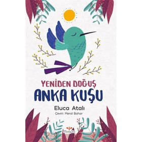 Kitap Mosquito Yayınları Yeniden Doğuş Anka Kuşu
