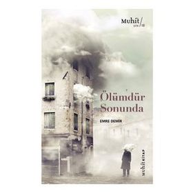 Kitap Muhit Kitap Ölümdür Sonunda