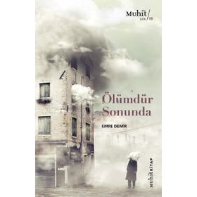 Kitap Muhit Kitap Ölümdür Sonunda
