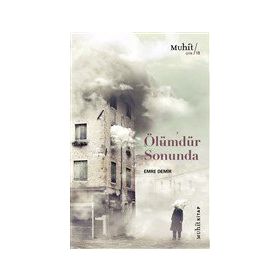 Kitap Muhit Kitap Ölümdür Sonunda