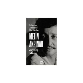 Kitap Mundi Metin Akpınar: Sahneye Adanmış Bir Ömür