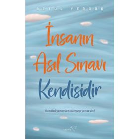 Kitap Müptela Yayınevi İnsanın Asıl Sınavı Kendisidir