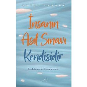 Kitap Müptela Yayınevi İnsanın Asıl Sınavı Kendisidir