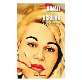Kitap Müptelası Yayınları Kınalı Ağrılar