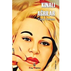 Kitap Müptelası Yayınları Kınalı Ağrılar