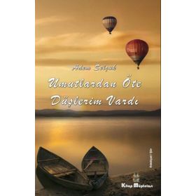 Kitap Müptelası Yayınları Umutlardan Öte Düşlerim Vardı