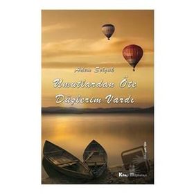 Kitap Müptelası Yayınları Umutlardan Öte Düşlerim Vardı