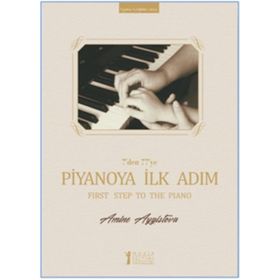 Kitap Müzik Eğitimi Yayınları 7’den 77’ye Piyanoya İlk Adım