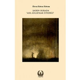 Kitap Myrina Yayınları Şairin Burada Asıl Anlatmak İstediği
