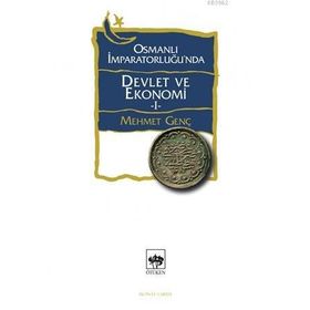Kitap Ötüken 1 Neşriyat Osmanlı İmparatorluğu'nda Devlet ve Ekonomi