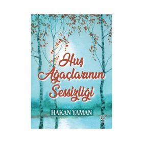 Kitap Sia Kitap Huş Ağaçlarının Sessizliği