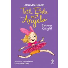 Kitap Sia Kitap Tatlı Bela Angela Sahneye Çıkıyor