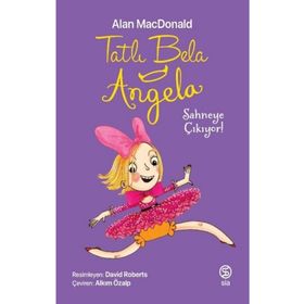 Kitap Sia Kitap Tatlı Bela Angela Sahneye Çıkıyor