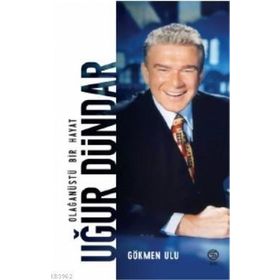 Kitap Sia Kitap Uğur Dündar - Olağan Üstü Bir Hayat