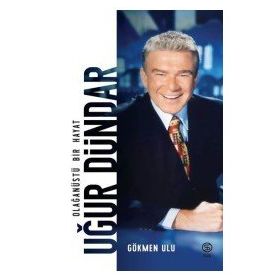Kitap Sia Kitap Uğur Dündar - Olağan Üstü Bir Hayat