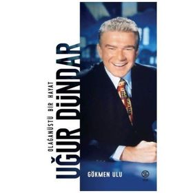 Kitap Sia Kitap Uğur Dündar - Olağan Üstü Bir Hayat