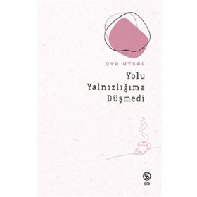 Kitap Sia Kitap Yolu Yalnızlığıma Düşmedi