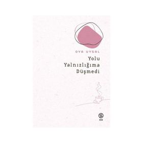 Kitap Sia Kitap Yolu Yalnızlığıma Düşmedi