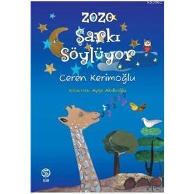 Kitap Sia Kitap Zozo Şarkı Söylüyor