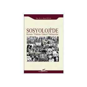 Kitap Sosyolojide Kuram Yöntem Güncel Yaklaşımlar