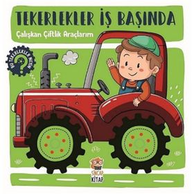 Kitap Tekerlekler İş Başında Çalışkan Çiftlik Araçlarım Sincap Kitap Yayınları