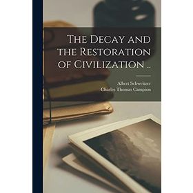 Kitap The Decay and the Restoration of Civilization