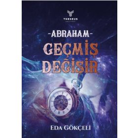 Kitap Theseus Yayınevi Abraham - Geçmiş Değişir