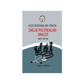 Kitap Tiav Geçici Korunanlara Yönelik Sağlık Politikaları Analizi