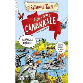 Kitap Timaş Yayınları Eğlenceli Tarih Serisi 07 - Geçit Vermez Çanakkale