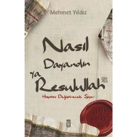Kitap Timaş Yayınları Nasıl Dayandın Ya Rasulullah