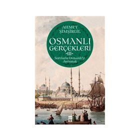 Kitap Timaş Yayınları Osmanlı Gerçekleri 3