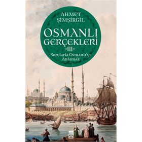 Kitap Timaş Yayınları Osmanlı Gerçekleri 3