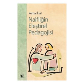 Kitap Töz Yayınları Naifliğin Eleştirel Pedagojisi
